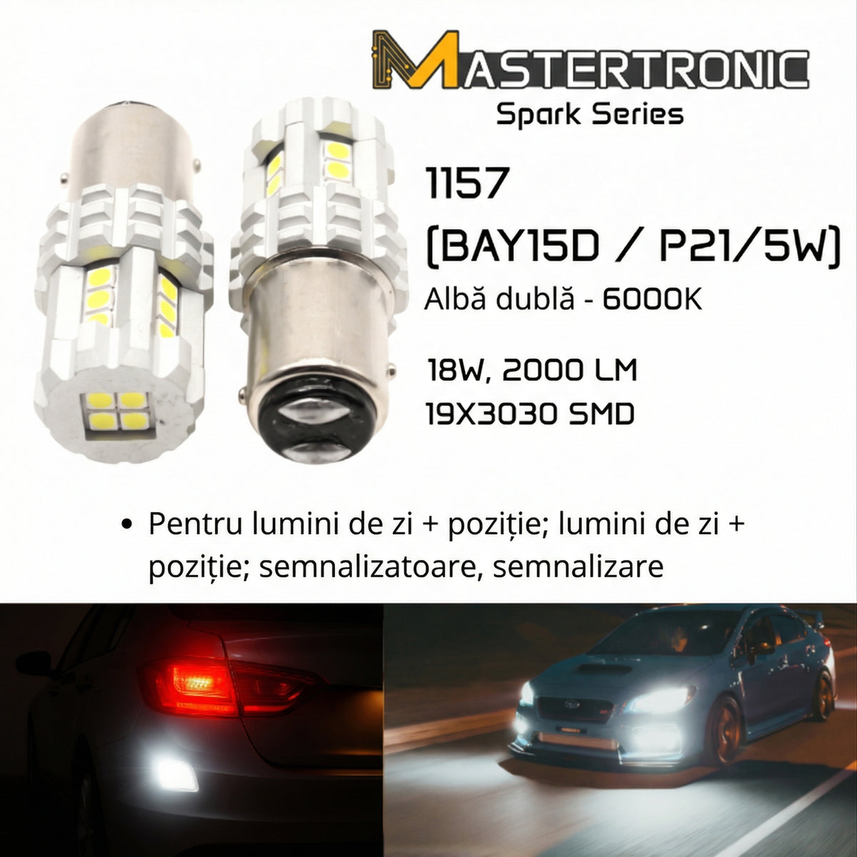 LED Spark Becuri auto 1157 (BAY15D / P21/5W) – Lumină albă 6000K (stop combinat, poziție, lumini de zi, semnalizare) – set 2 buc.